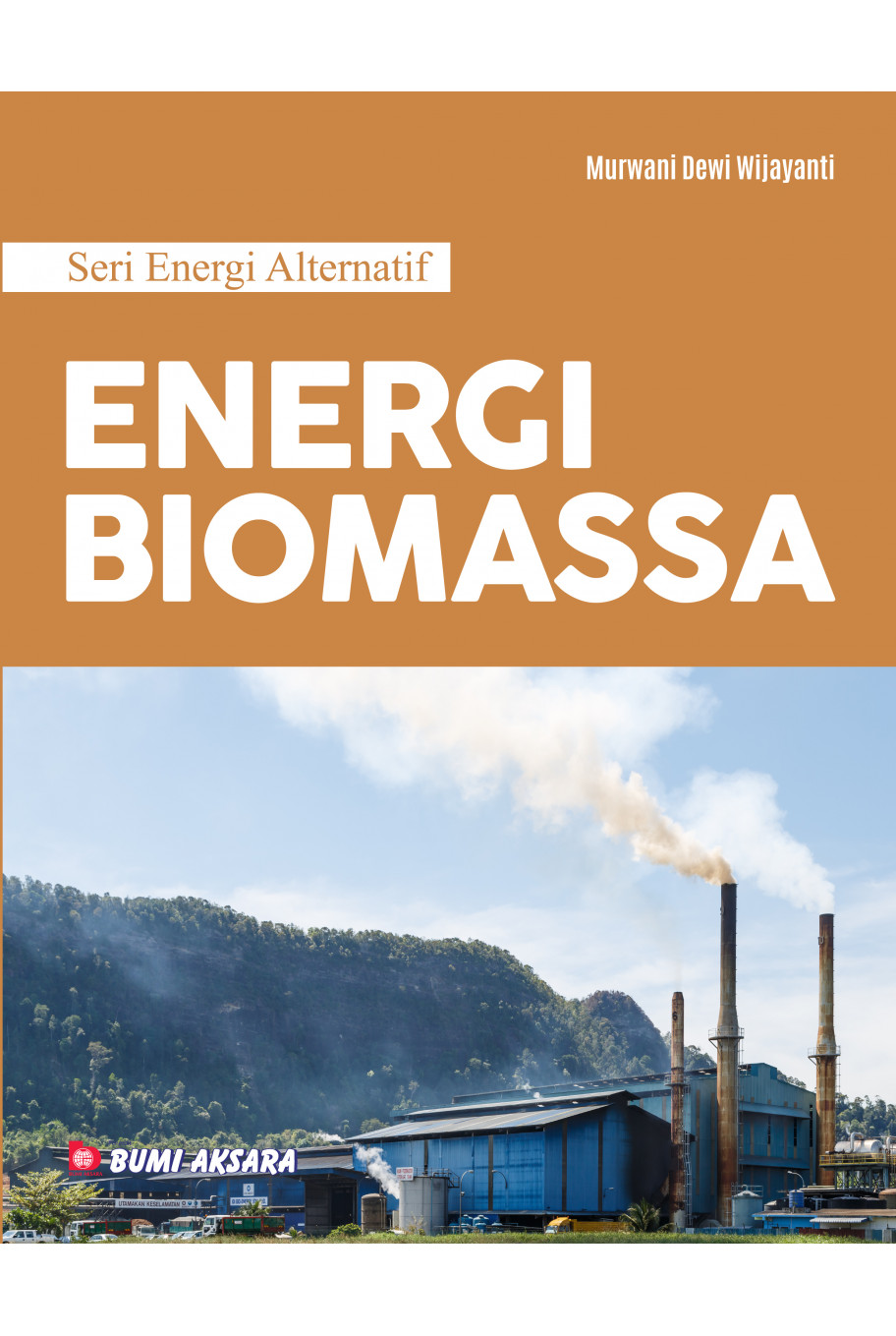 Seri Energi Alternatif : Energi Biomassa